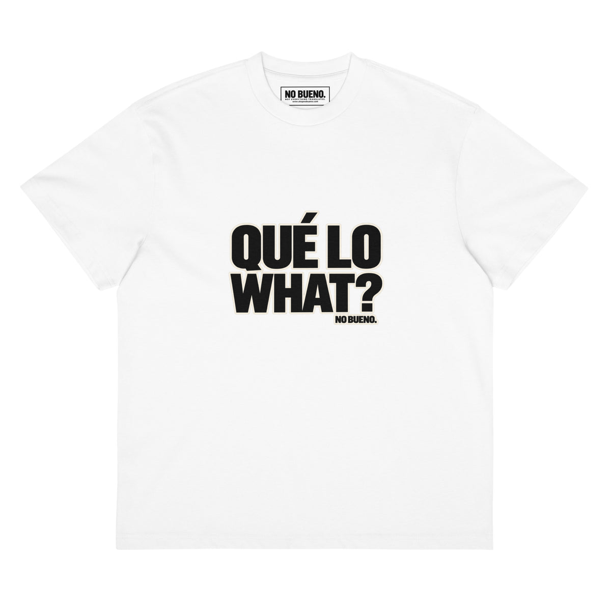 QUÉ LO WHAT? oversized T-shirt — White front flat-lay